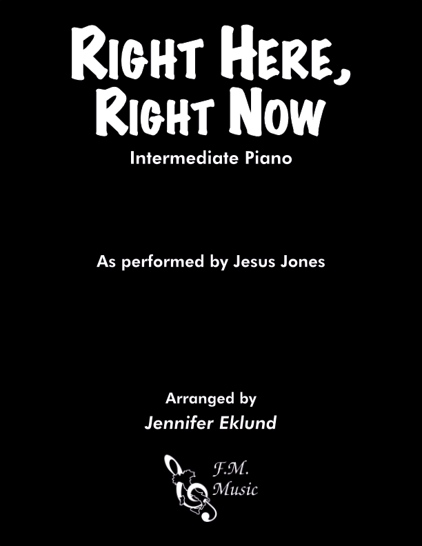 Right Here, Right Now (Intermediate Piano)